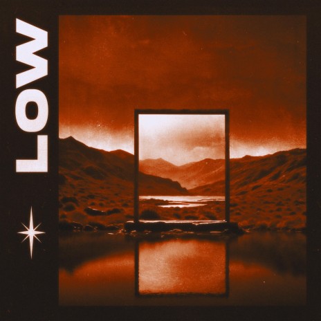 Low | Boomplay Music
