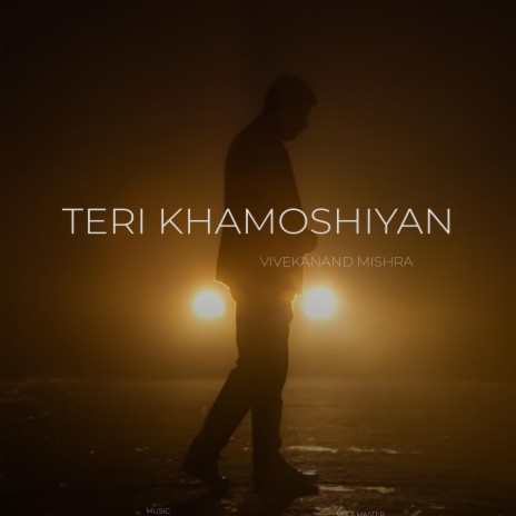 Teri Khamosiyan | Boomplay Music