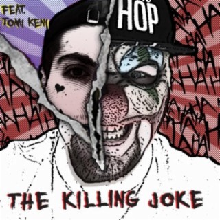 The Killing Joke (feat. Tomi Keni & DJ TMB)