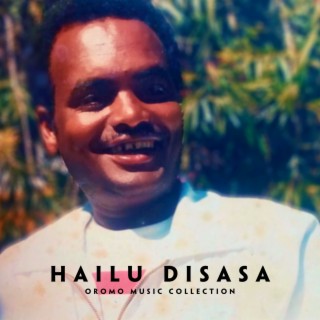 Hailu Disasa: Oromo Music Collection