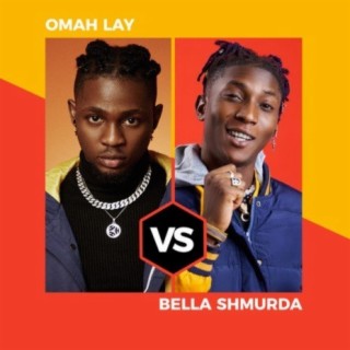 Omah Lay vs Bella Shmurda