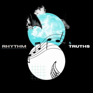 Rhythm & Truths