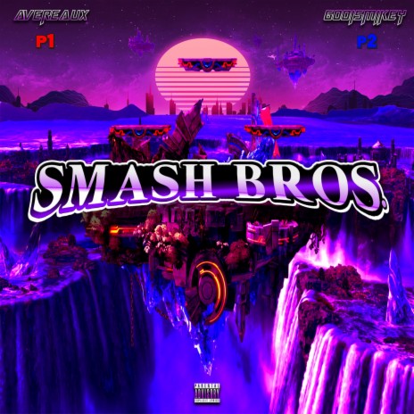 Smash Bros ft. GodIsMikey | Boomplay Music