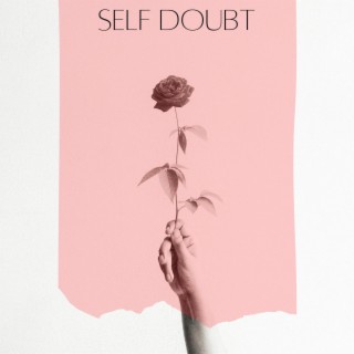 Self Doubt