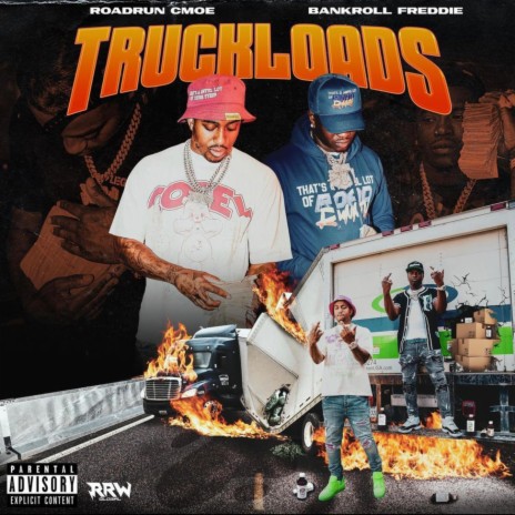 Truckloads ft. Bankroll Freddie