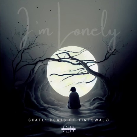 I'm Lonely ft. Tintswalo | Boomplay Music