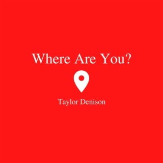 Where Are You?