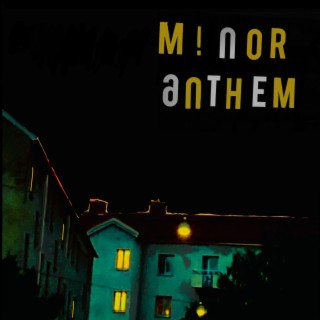 Minor Anthem (Album Version)