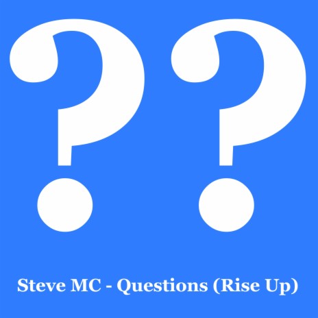 Questions (Rise Up) | Boomplay Music