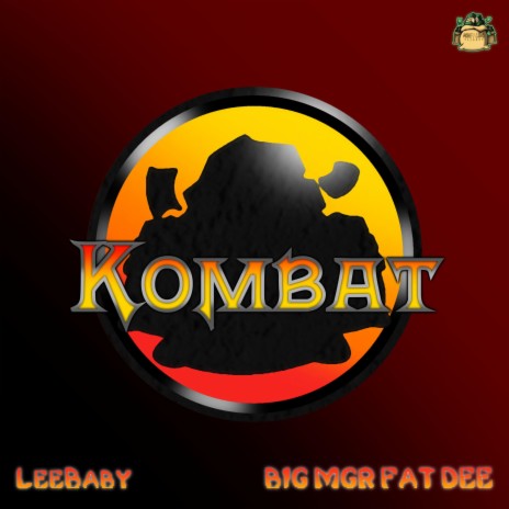 Kombat ft. BIG MGR FAT DEE | Boomplay Music