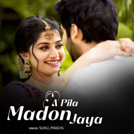 A Pila Madon Jaya ft. Pragya | Boomplay Music