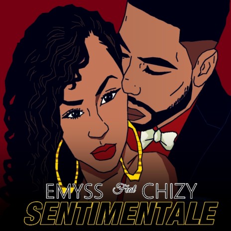 Sentimentale ft. Chizy | Boomplay Music