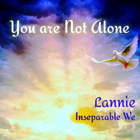 You are Not Alone