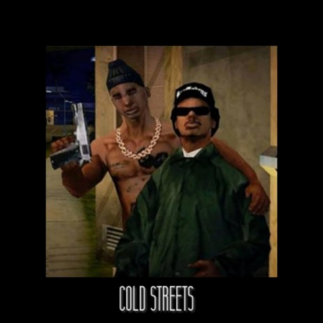 Cold Streets | Boomplay Music