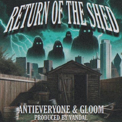 RETURN OF THE SHED ft. Gloombros | Boomplay Music