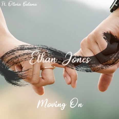 Moving On (feat. Olivia Balama) | Boomplay Music