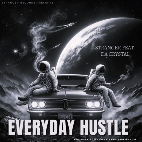 Everyday Hustle ft. DA Crystal | Boomplay Music
