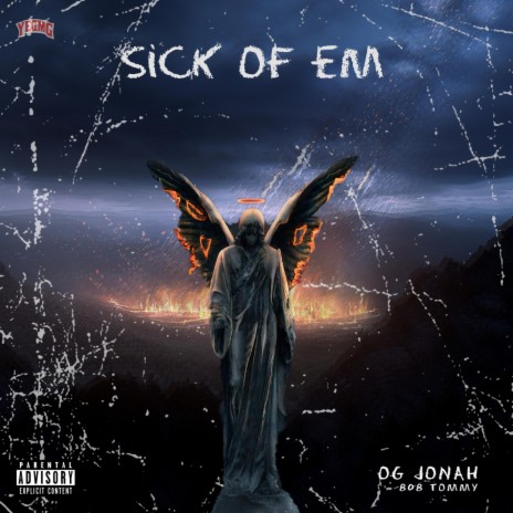 Sick Of Em | Boomplay Music