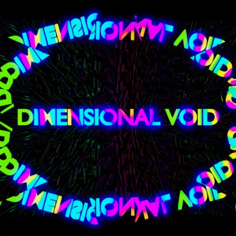 Dimensional Void | Boomplay Music