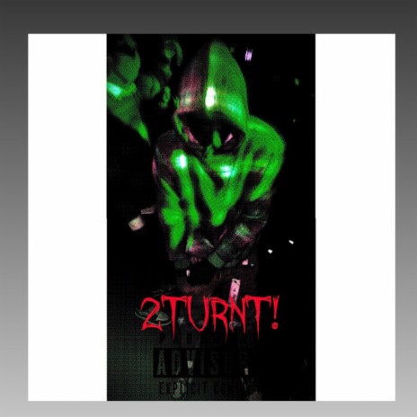 2turnt! ft. Rell Moore | Boomplay Music