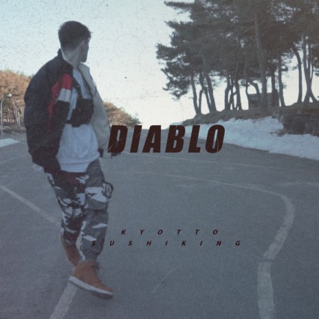 Diablo ft. SUSHIKING | Boomplay Music