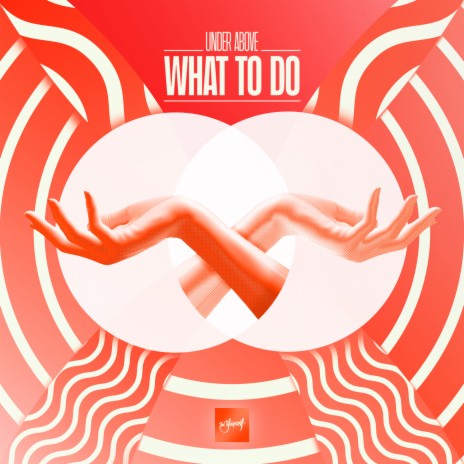 What To Do | Boomplay Music