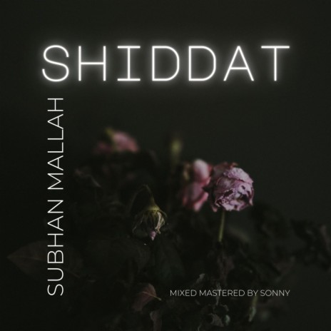 Shiddat | Boomplay Music