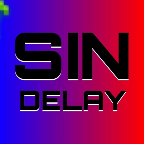 SIN DELAY (Audio Oficial)
