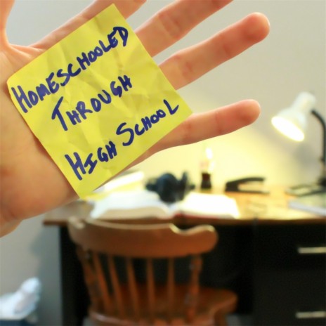 Homeschooled Through High School | Boomplay Music