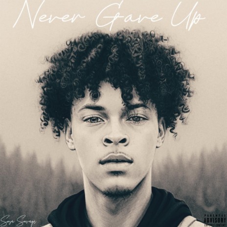 Never Gave up | Boomplay Music