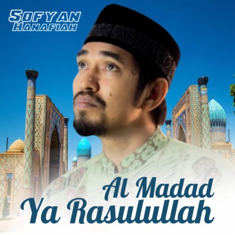 Al Madad Ya Rasulullah | Boomplay Music