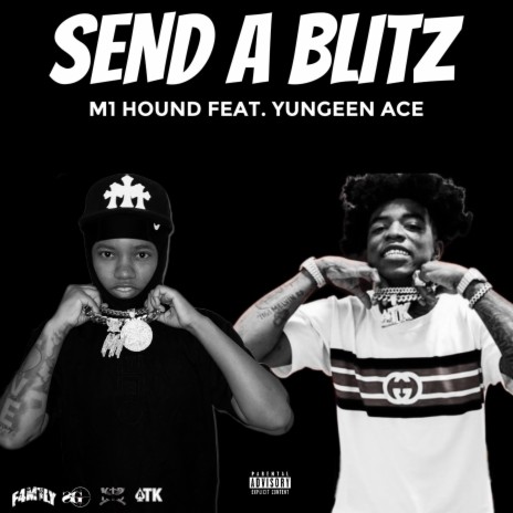 Send A Blitz ft. Yungeen Ace | Boomplay Music