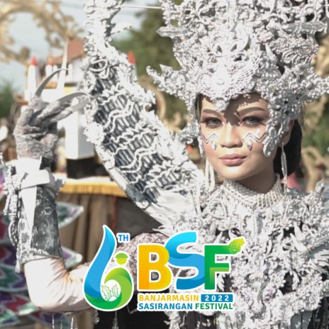 Banjarmasin Sasirangan Festival | Boomplay Music