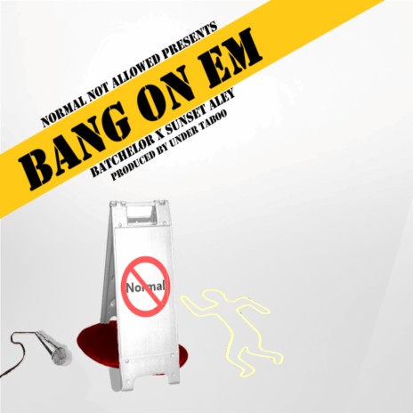 Bang on Em (feat. Sunset Aley) | Boomplay Music