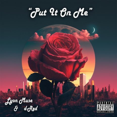 Put It On Me ft. D-Red Wit Da Red Cap | Boomplay Music