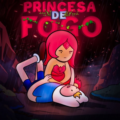 Princesa de Fogo ft. Dtzin | Boomplay Music