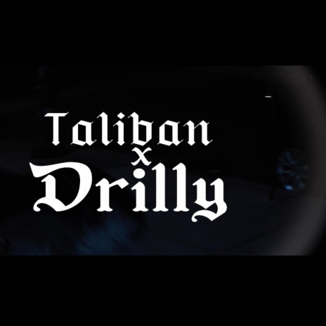 Taliban Drillys ft. Quammy Gz