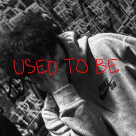 Used to be | Boomplay Music