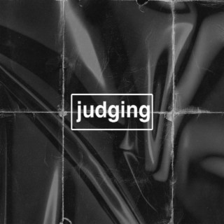 Judging lyrics | Boomplay Music