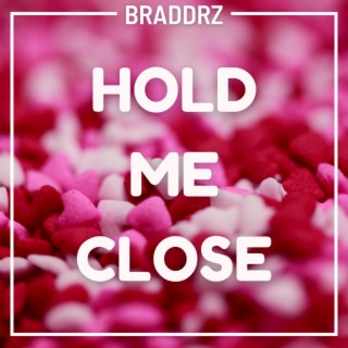 Hold Me Close