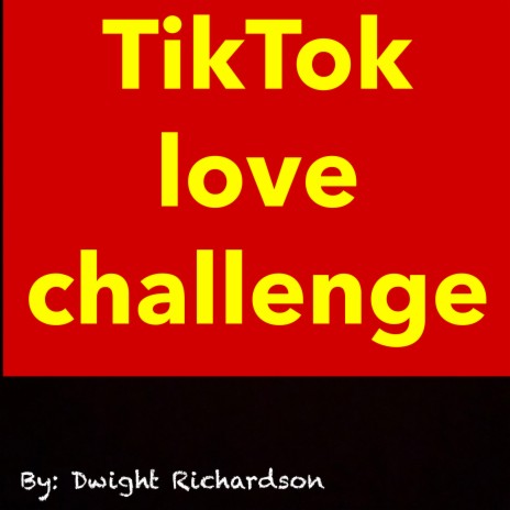 Tik Tok Love Challenge | Boomplay Music