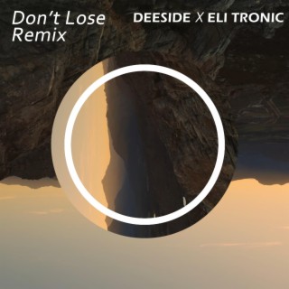 Don't Lose (Remix)