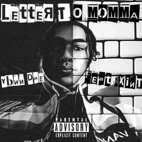 Letter To Momma ft. sxint | Boomplay Music