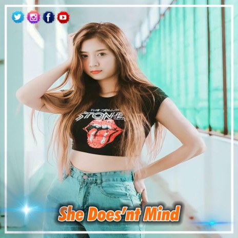 INST DJ LAGU BARAT SHE DOES'NT MIND | Boomplay Music