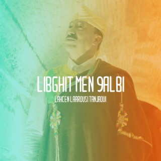 Libghit Men 9albi