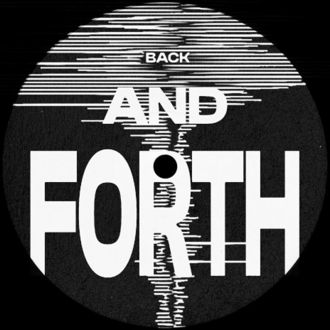 Back And Forth | Boomplay Music