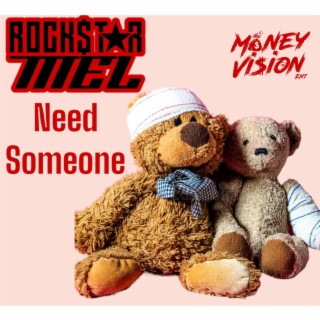 Need someone