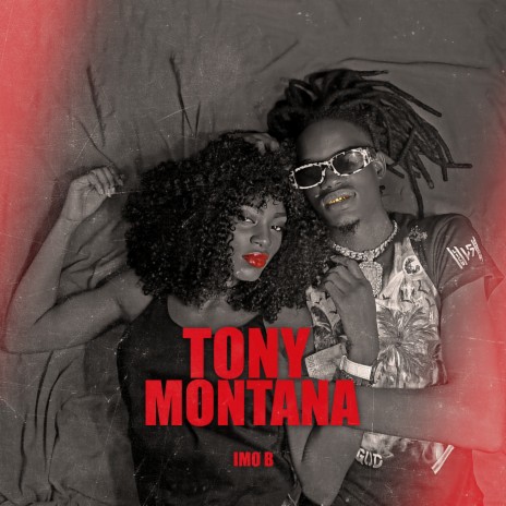 Tony Montana | Boomplay Music