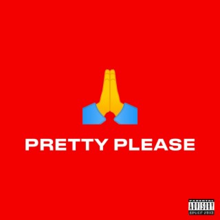 Pretty Please ft. Xai Vert lyrics | Boomplay Music