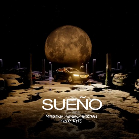 Sueño ft. ache rmz | Boomplay Music